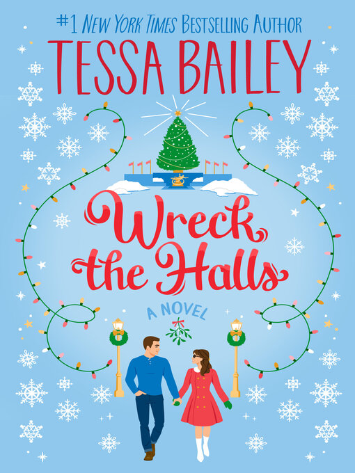 Titeldetails für Wreck the Halls nach Tessa Bailey - Verfügbar